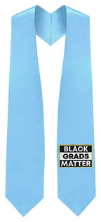 Light Blue BLACK GRADS MATTER Graduation Stole
